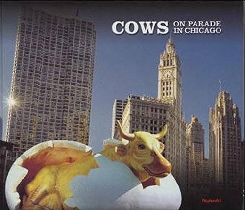 Cows parade chicago - on, in